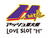 アッシュ東大阪＆LOVE　SLOT　”H”